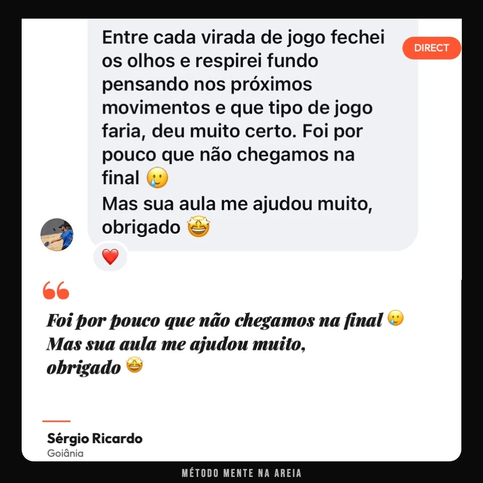 Depoimento de Sérgio Ricardo, Goiânia, sobre o Método Mente na Areia